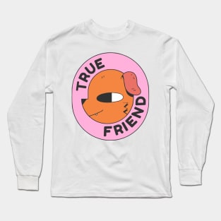 True Friend Dog Long Sleeve T-Shirt